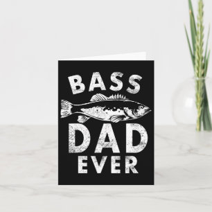 Byss Dad Ever Fishing Gifts Dad Father's Day Card