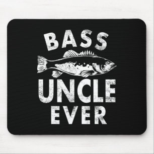 Byss Uncle Ever Fishing Gifts Uncle Father's Day Mouse Pad