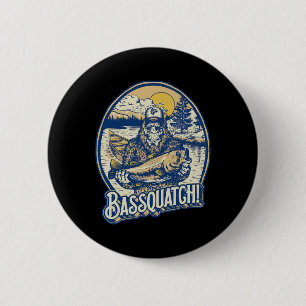 Byssquatch! Byss Fisherman Sasquatch Funny Bigfoot 6 Cm Round Badge