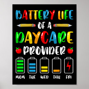 Byttery Life Of Daycare Provider - Childcare Teach Poster