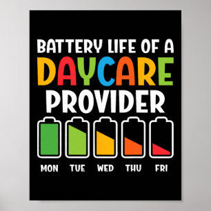 Byttery Life Of Daycare Provider - Childcare Teach Poster