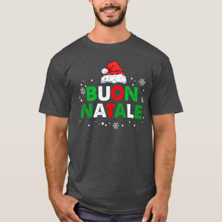Bz23 Buon Natale Santa Hat Christmas Merry Xmas It T-Shirt