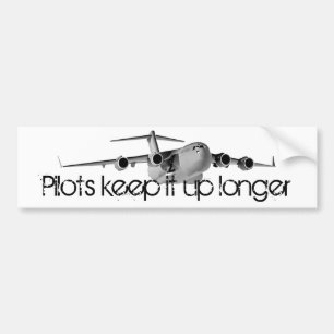 C17, Pilots keep it up longer Bumper Sticker