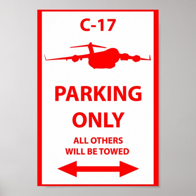C-17 Parking Only Sign (Front)