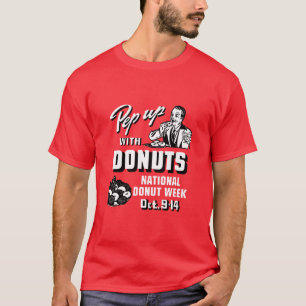 C. 1935 Pep Up with Doughnuts Poster T-Shirt