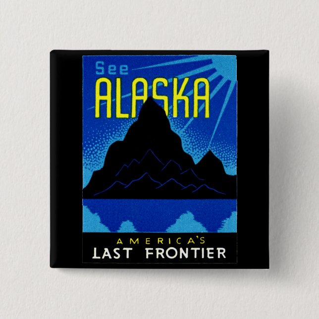 C. 1935 See Alaska! 15 Cm Square Badge (Front)