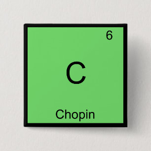 C - Chopin Funny Chemistry Element Symbol T-Shirt 15 Cm Square Badge