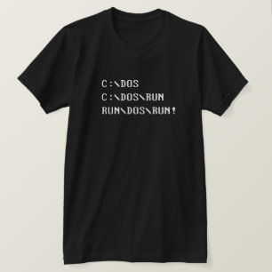 C:\DOS\RUN T-Shirt