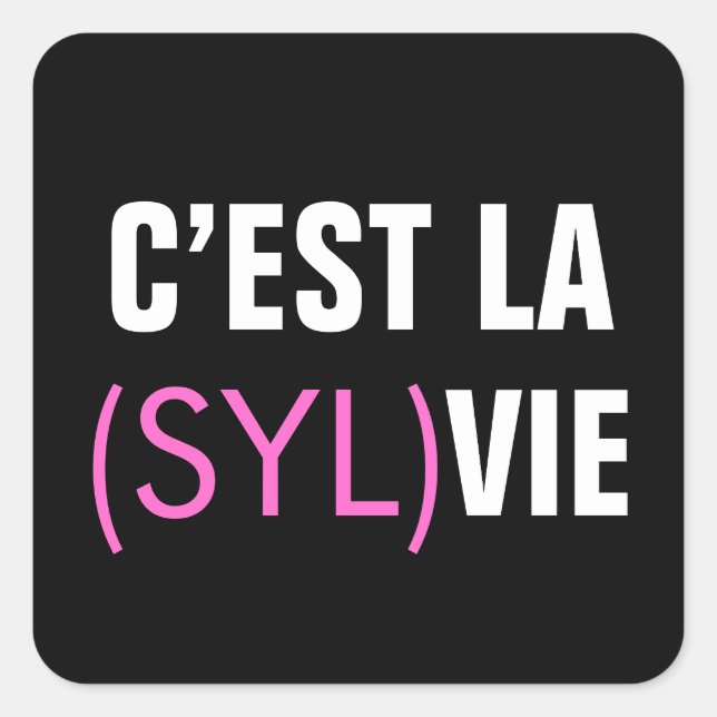 C’est la (Syl)Vie - C’est la Vie Square Sticker (Front)