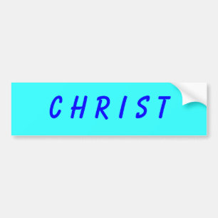 C H R I S T BUMPER STICKER