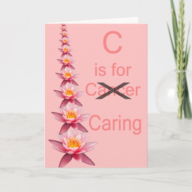 C IS FOR CARING Cancer support pink ribbon Card (Front)