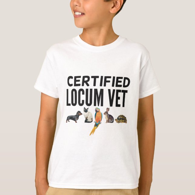 C is for Certified Locum Vet T-Shirt (Front)