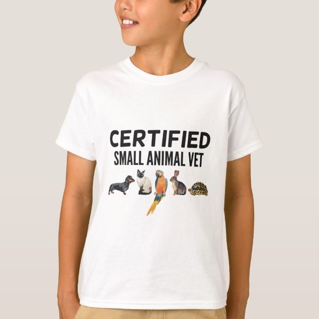 C is for Certified Small Animal Vet T-Shirt (Front)