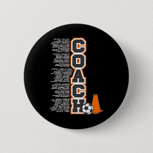 C Is For Coach Positive Attributes Soccer 6 Cm Round Badge