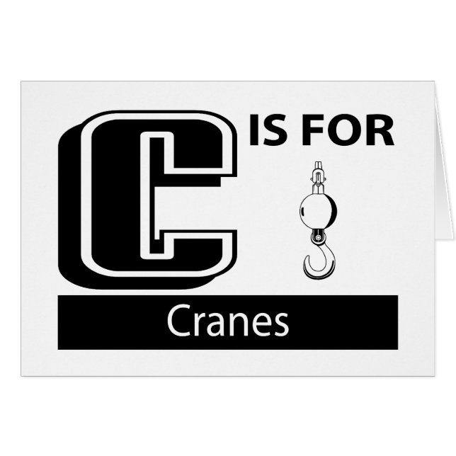 C Is For Cranes (Front Horizontal)