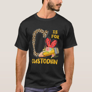 C Is For Custodian Appreciation Leopard Back To Sc T-Shirt