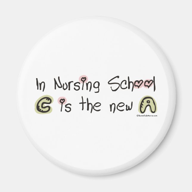 C is the new A in Nursing School Magnet (Front)