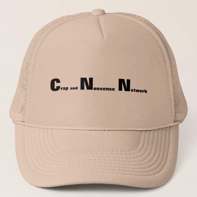 C N N The crap and nonsense network Trucker Hat (Front)