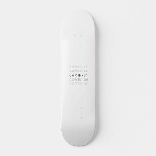 c o v i d skateboard (Front)