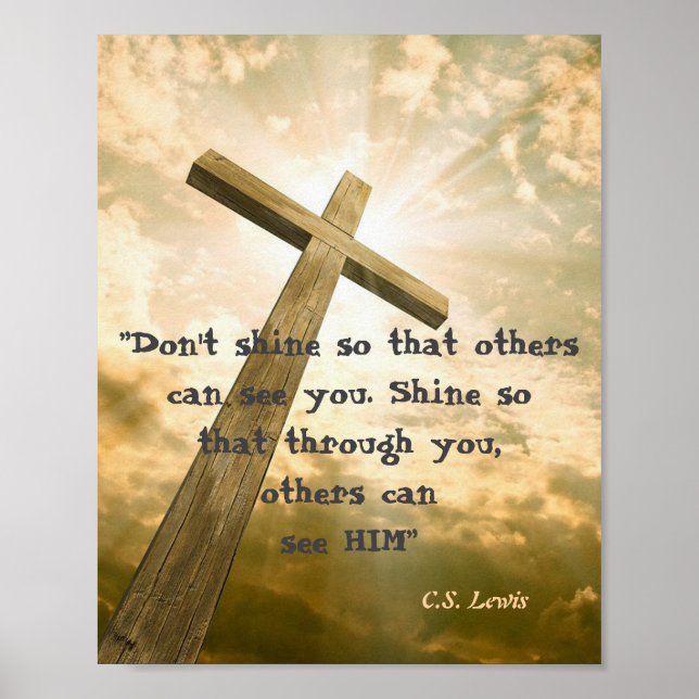 C.S. Lewis Quote On Shining Poster (Front)