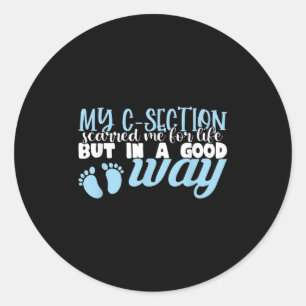 C-section Cesarean New Mom Of Baby Boy Recovery Qu Classic Round Sticker