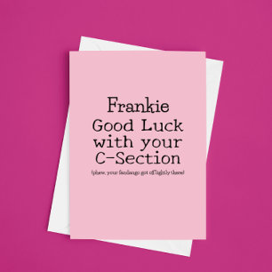 C-Section Good Luck Funny Customisable Card