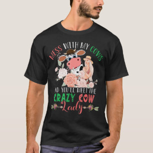 C:\Users\Administrator\Downloads\Cow 1\Mess With C T-Shirt