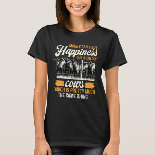 C:\Users\Administrator\Downloads\Cow 1\Money Can't T-Shirt