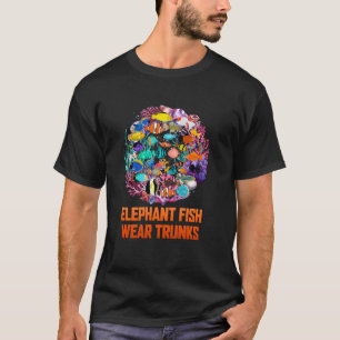 C:\Users\Administrator\Downloads\FISH 6\Elephant F T-Shirt