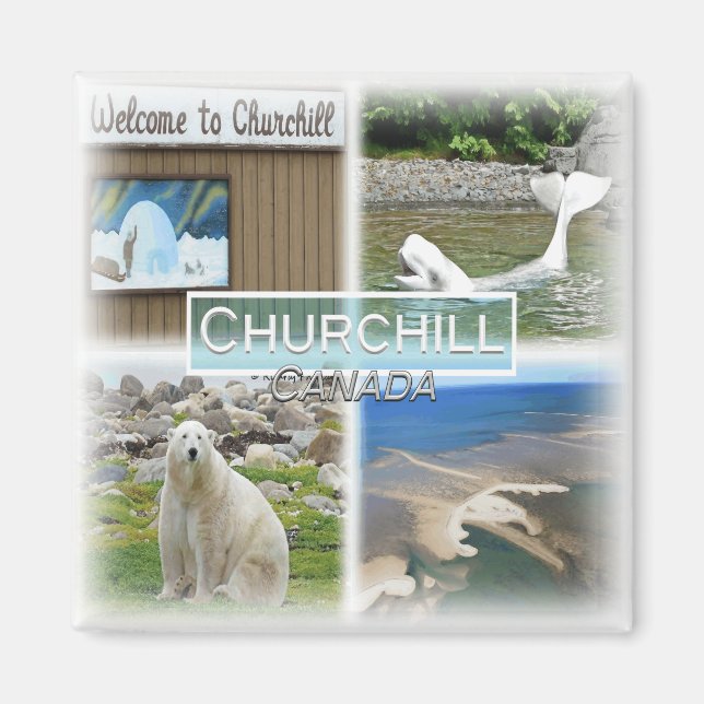 CA0029 America, Canada, Churchill, Welcome Fridge  Magnet (Front)