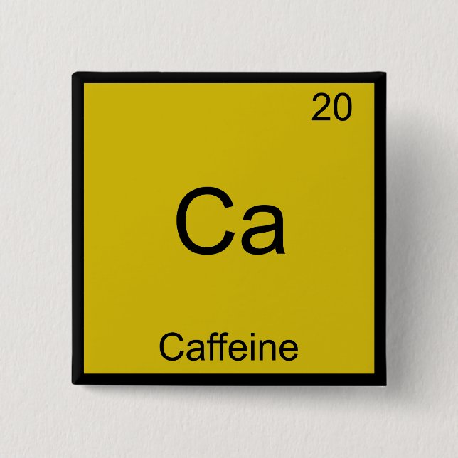 Ca - Caffeine Funny Chemistry Element Symbol Tee 15 Cm Square Badge (Front)