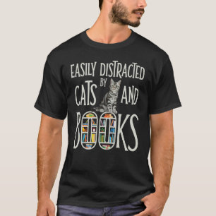 Ca Easily Distracted By Cats & Books T-Shirt