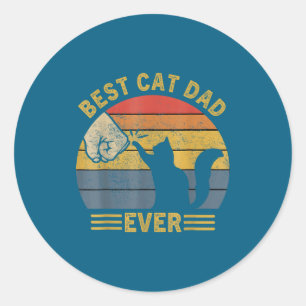Ca Men Cat Dad Ever Funny Cat Lover Gift  Classic Round Sticker