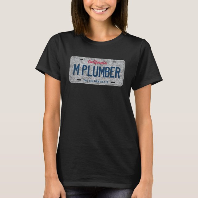 CA State Vanity License Plate M PLUMBER T-Shirt (Front)