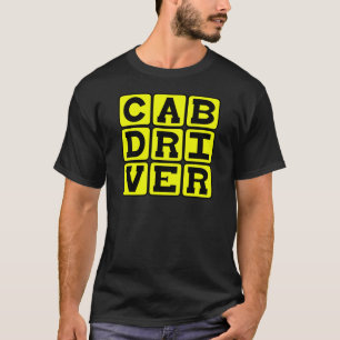 Cab Driver, Taxi Career T-Shirt
