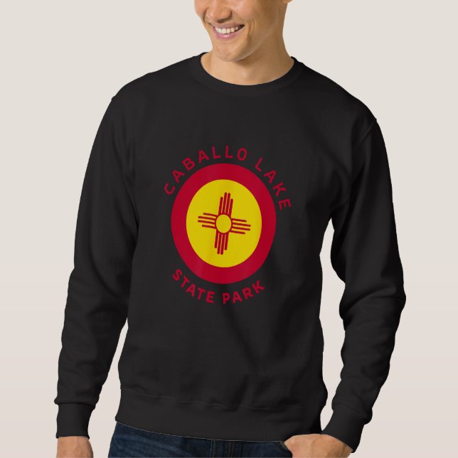 Caballo Lake State Park New Mexico NM Flag Zia Sou Sweatshirt (Front)