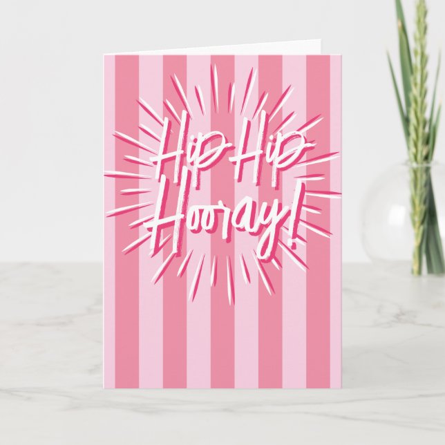 Cabana Stripes "Hip Hip Hooray" Burst in Pink Card (Front)