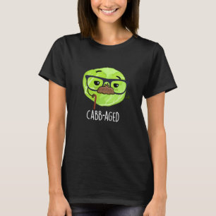 Cabb-aged Funny Old Veggie Cabbage Pun Dark BG T-Shirt