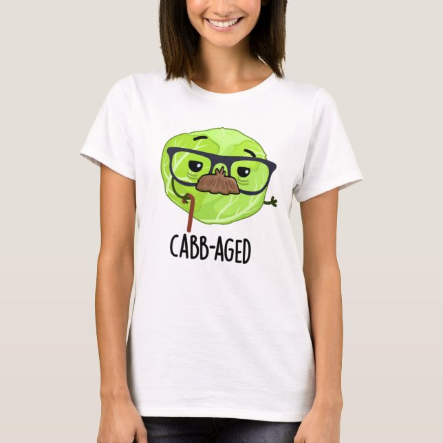 Cabb-aged Funny Old Veggie Cabbage Pun  T-Shirt (Front)