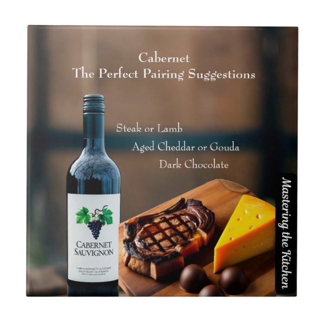 Cabernet Wine Pairing Guide/Mastering the Kitchen Ceramic Tile (Front)