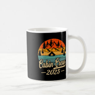 Cabin Crew 2025 Cabin Group Vacation Mountain Frie Coffee Mug