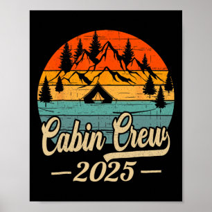 Cabin Crew 2025 Cabin Group Vacation Mountain Frie Poster
