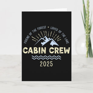 Cabin Crew 2025 Family Mountain Cabin Friends Grou Card