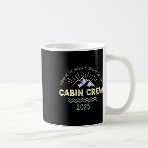 Cabin Crew 2025 Family Mountain Cabin Friends Grou Coffee Mug