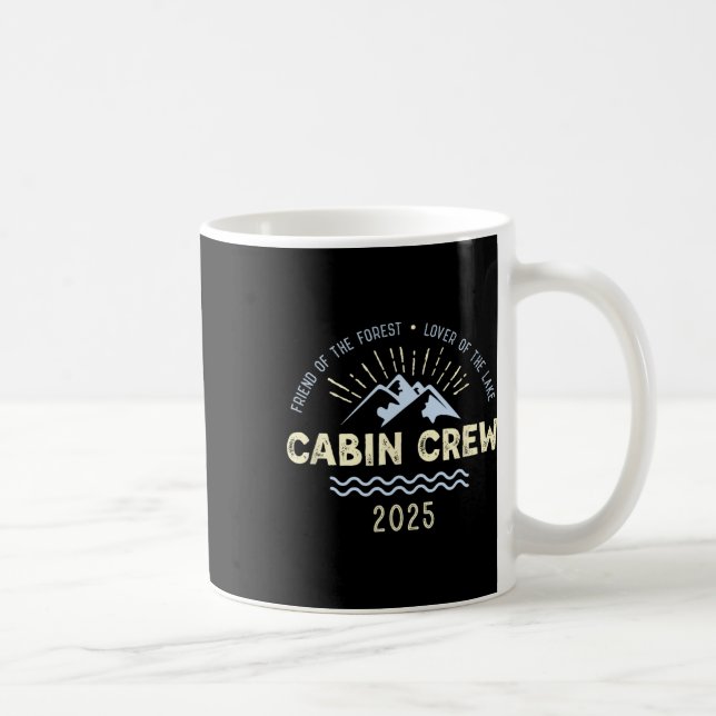 Cabin Crew 2025 Family Mountain Cabin Friends Grou Coffee Mug (Right)