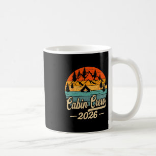 Cabin Crew 2026 Cabin Group Vacation Mountain Frie Coffee Mug