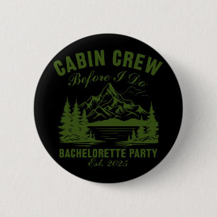 Cabin Crew Before I Do Bachelorette Party Camp Bac 6 Cm Round Badge