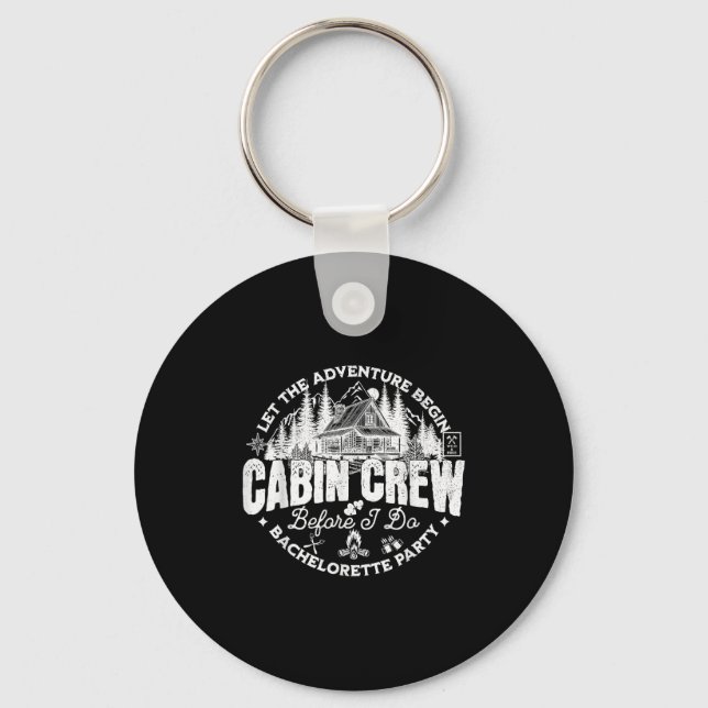 Cabin Crew Before I Do Bachelorette Party Camp Bac Key Ring (Front)