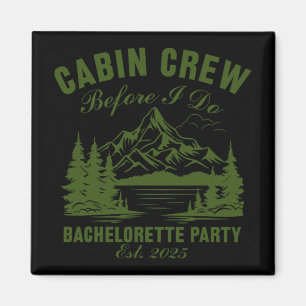 Cabin Crew Before I Do Bachelorette Party Camp Bac Magnet
