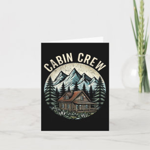 Cabin Crew Cabin Family Vacation Outdoor Nature  Card